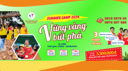 SUMMER CAMP 2024 - HÀNH TRÌNH VỮNG VÀNG BỨT